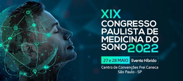 XIX Congresso Paulista de Medicina do Sono