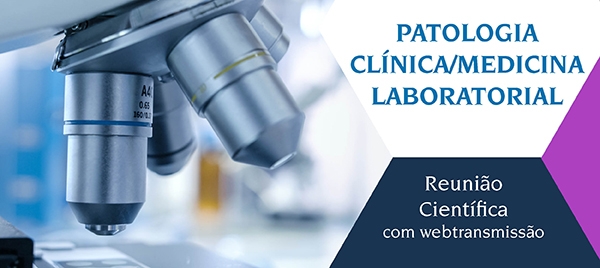 Reunião Científica de Patologia Clínica/Medicina Laboratorial 