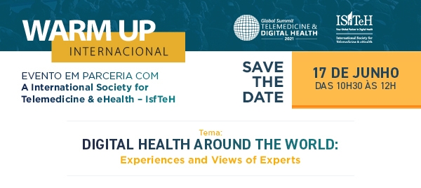 Warm UP Internacional – Digital Health Around  The World: Experiences  and  views of Experts
