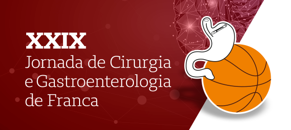 XXIX JORNADA DE GASTROENTEROLOGIA E CIRURGIA DE FRANCA
