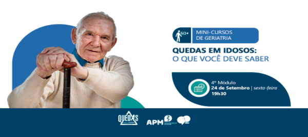Mini Curso de Geriatria - PREV Quedas Brasil - Módulo 4.