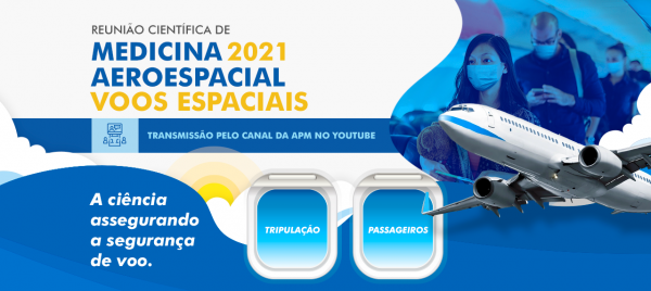 REUNIÃO CIENTÍFICA DE MEDICINA AEROESPACIAL 2021 - VOOS ESPACIAIS