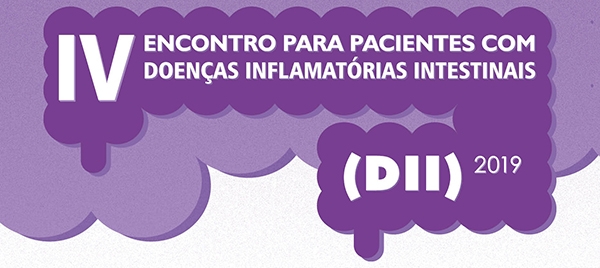 Encontro para Pacientes com Doenças Inflamatórias Intestinais (DII) - 2019