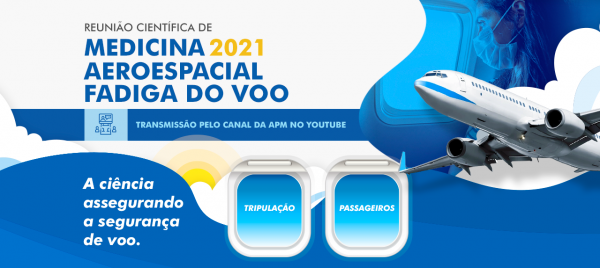 REUNIÃO CIENTÍFICA DE MEDICINA AEROESPACIAL 2021 - FADIGA DO VOO