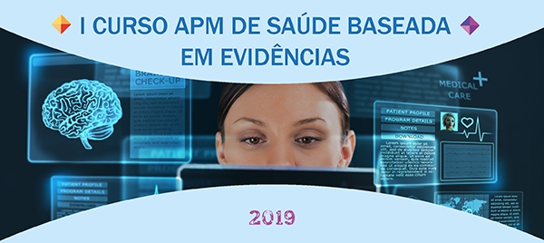 I Curso de Saúde Baseada em Evidências da APM