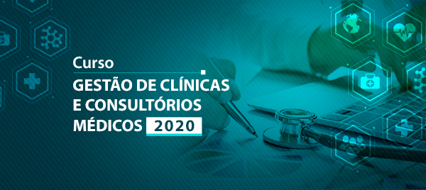 CQH - Curso de Gestão de Clínicas e Consultórios Médicos 