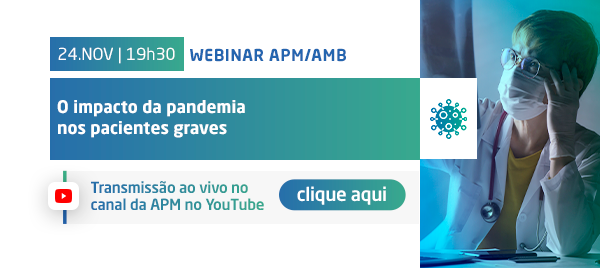 Webinar APM/AMB: O impacto da pandemia nos pacientes graves