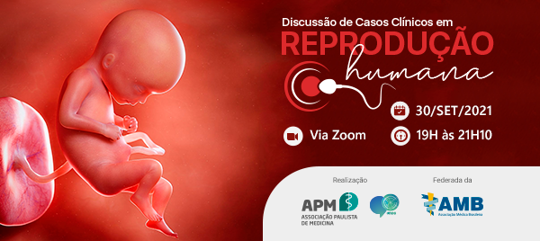 Discussão de Casos Clínicos em Reprodução Humana