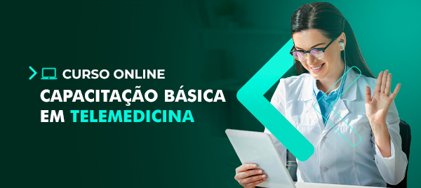 Capacitação Básica em Telemedicina: inscrições vão até 28/02