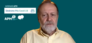 APM retoma webinars semanais com debate sobre Síndrome pós-Covid-19